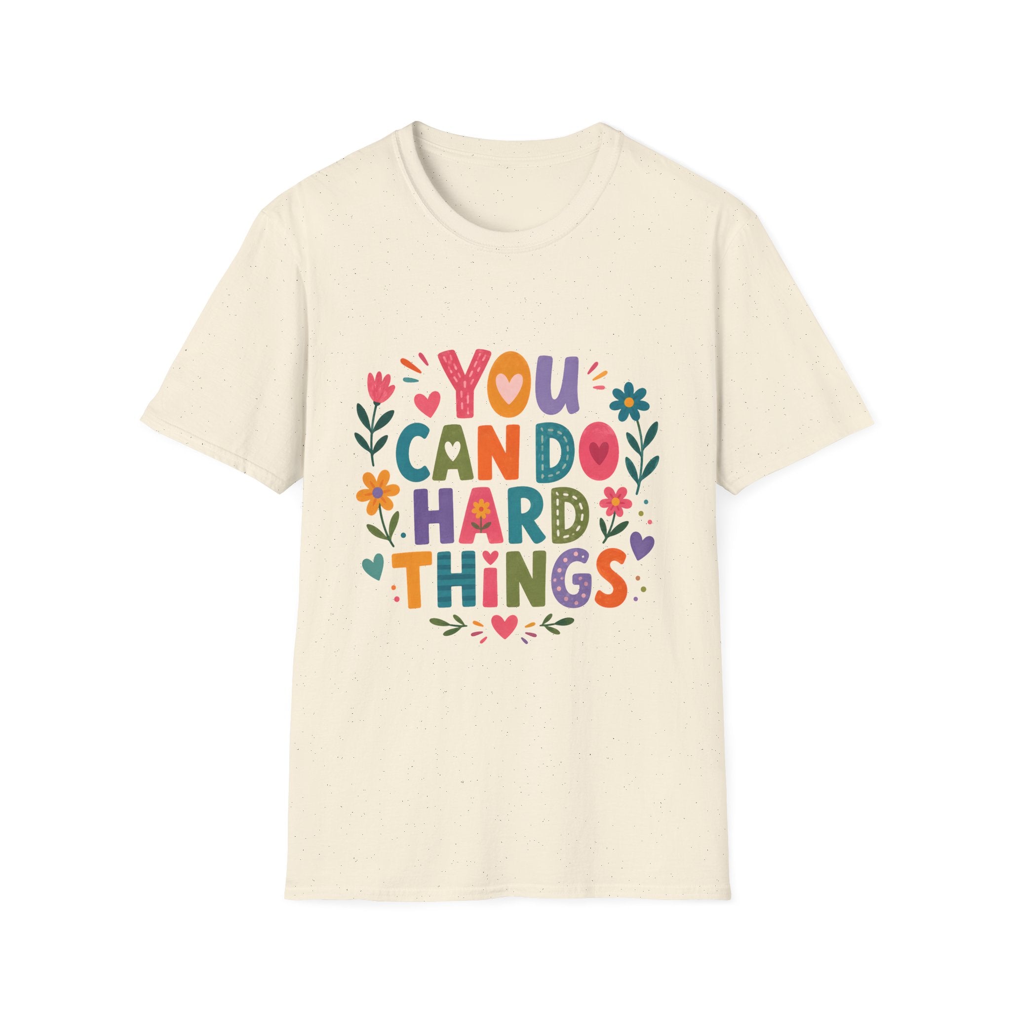 You Can Do Hard Things T-Shirt