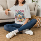 Teaching Work of Heart T-Shirt