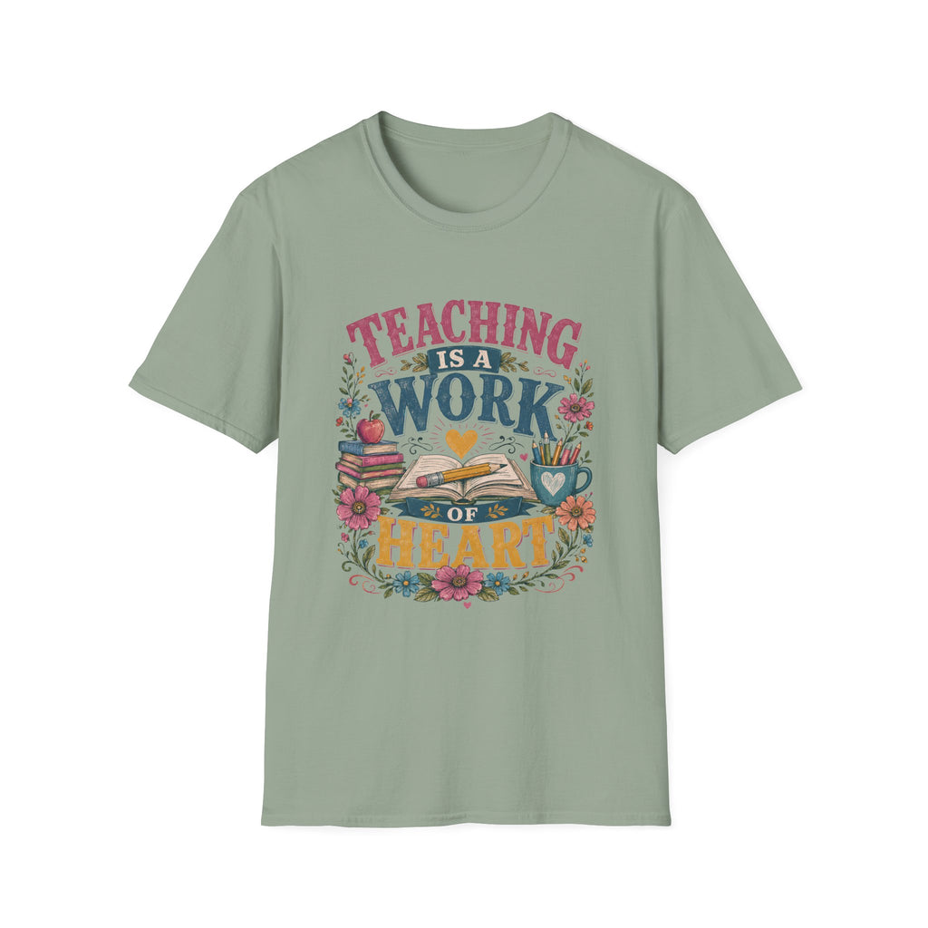 Teaching Work of Heart T-Shirt