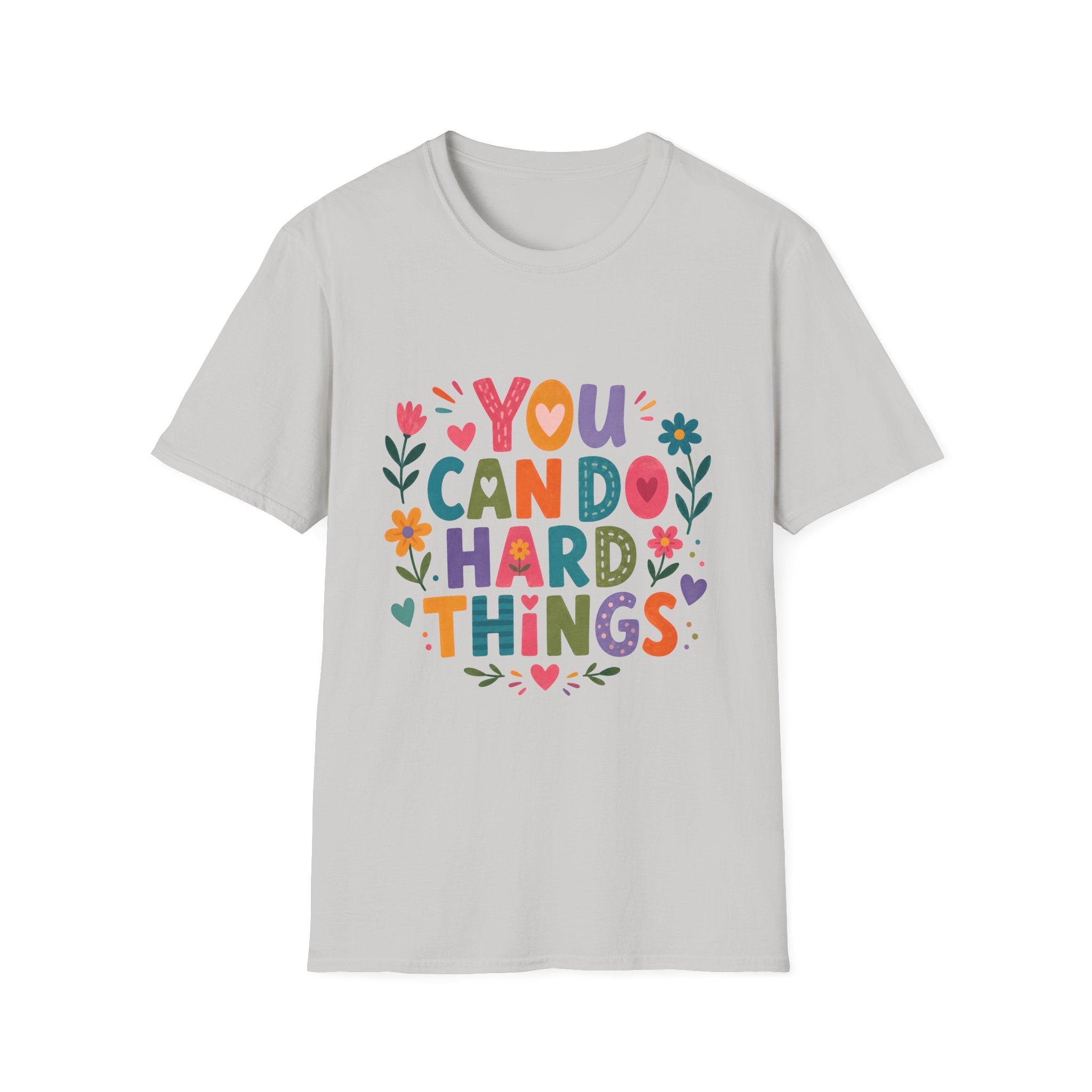 You Can Do Hard Things T-Shirt