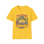 Teaching Work of Heart T-Shirt